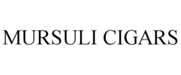 MURSULI CIGARS trademark