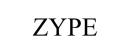 ZYPE trademark