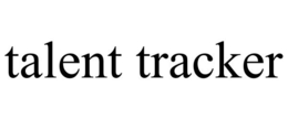 TALENT TRACKER trademark