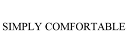 SIMPLY COMFORTABLE trademark