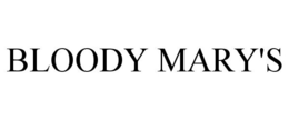 BLOODY MARY'S trademark