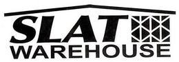SLAT WAREHOUSE trademark
