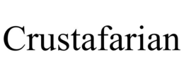 CRUSTAFARIAN trademark