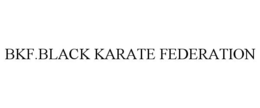 BKF.BLACK KARATE FEDERATION trademark