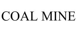 COAL MINE trademark