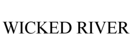 WICKED RIVER trademark