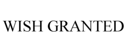 WISH GRANTED trademark