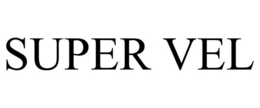 SUPER VEL trademark