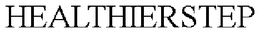 HEALTHIERSTEP trademark