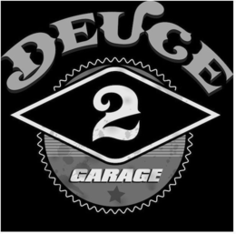 DEUCE 2 GARAGE trademark