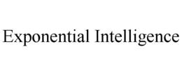 EXPONENTIAL INTELLIGENCE trademark