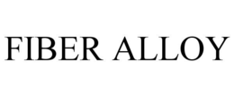 FIBER ALLOY trademark