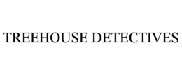 TREEHOUSE DETECTIVES trademark