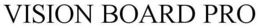 VISION BOARD PRO trademark