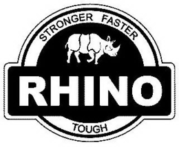 RHINO STRONGER FASTER TOUGH trademark