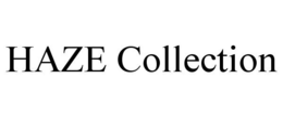 HAZE COLLECTION trademark