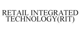 RETAIL INTEGRATED TECHNOLOGY(RIT) trademark