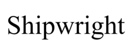 SHIPWRIGHT trademark
