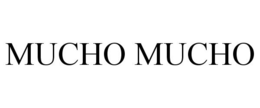 MUCHO MUCHO trademark