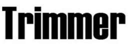 TRIMMER trademark