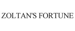 ZOLTAN'S FORTUNE trademark