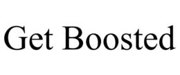 GET BOOSTED trademark