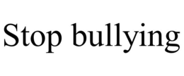 STOP BULLYING trademark