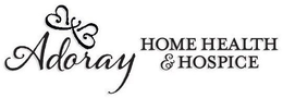 ADORAY HOME HEALTH & HOSPICE trademark