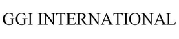 GGI INTERNATIONAL trademark