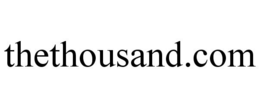 THETHOUSAND.COM trademark