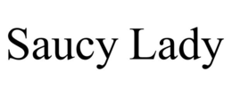 SAUCY LADY trademark