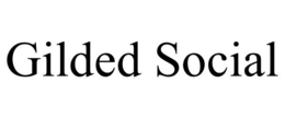 GILDED SOCIAL trademark