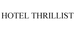 HOTEL THRILLIST trademark