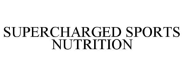 SUPERCHARGED SPORTS NUTRITION trademark