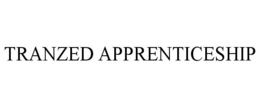 TRANZED APPRENTICESHIP trademark