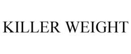 KILLER WEIGHT trademark