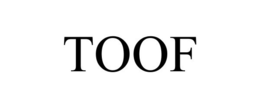 TOOF trademark
