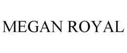 MEGAN ROYAL trademark
