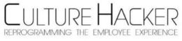 CULTURE HACKER REPROGRAMMING THE EMPLOYEE EXPERIENCE trademark