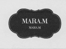 MARA.M MARA.M trademark