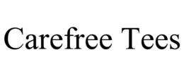 CAREFREE TEES trademark