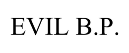 EVIL B.P. trademark