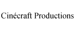 CINÉCRAFT PRODUCTIONS trademark