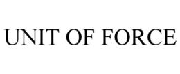 UNIT OF FORCE trademark