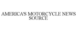 AMERICA'S MOTORCYCLE NEWS SOURCE trademark