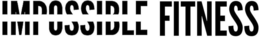 IMPOSSIBLE FITNESS trademark