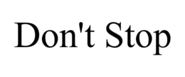 DON'T STOP trademark