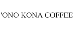 'ONO KONA COFFEE trademark