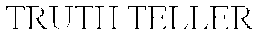 TRUTH TELLER trademark