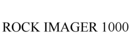 ROCK IMAGER 1000 trademark